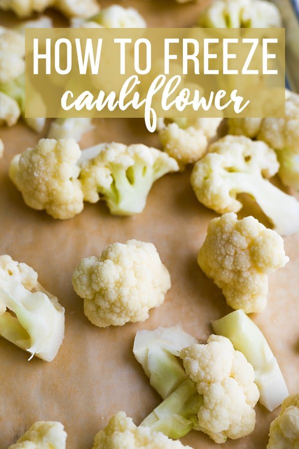 cauliflower florets on top of parchment paper with the words how to freeze cantaloupe