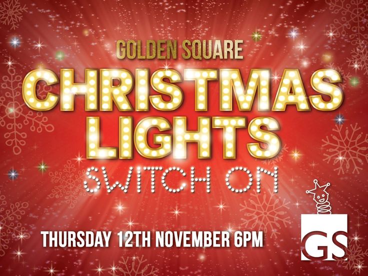 the golden square christmas lights switch on is coming to town in november, and it will be