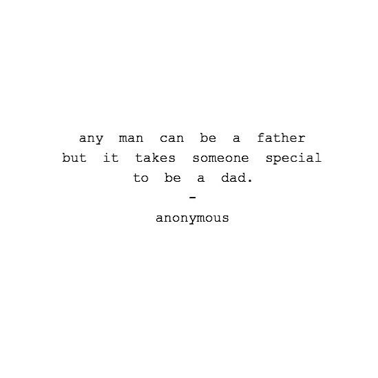 an old typewriter with the words any man can be a father but it takes someone special to be a dad