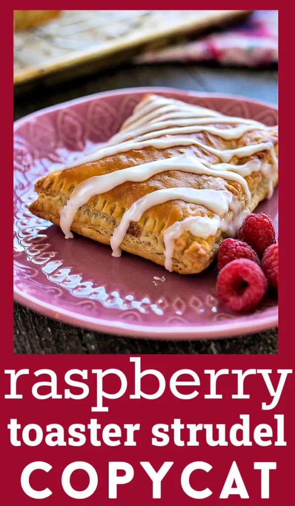 raspberry toaster studel copycat recipe on a pink plate with raspberries