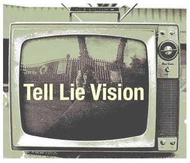 an old television with the words tell lie vision on it's screen in black and white