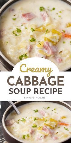 creamy cabbage soup recipe in a bowl with the title above it and an image of two bowls