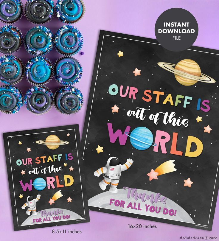 two outer space birthday party signs and cupcakes on a purple background with the words our staff is out of the world