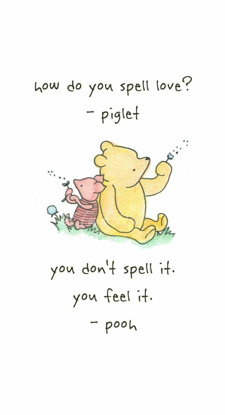 a winnie the pooh and piglet quote on white paper with black lettering that says, how do you spell love?