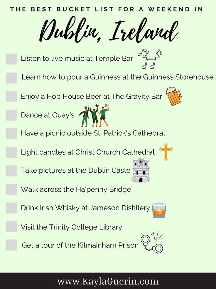 the best bucket list for a weekend in dublin, ireland