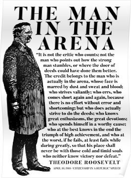 the man in the arena poster with an image of a man standing next to him