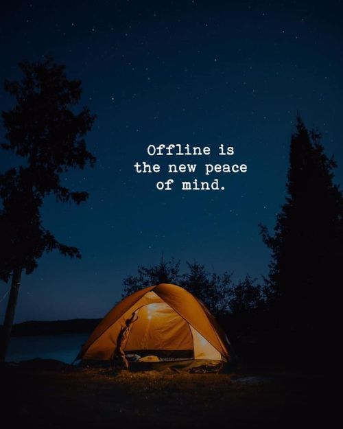 a tent with the words offline is the new peace of mind