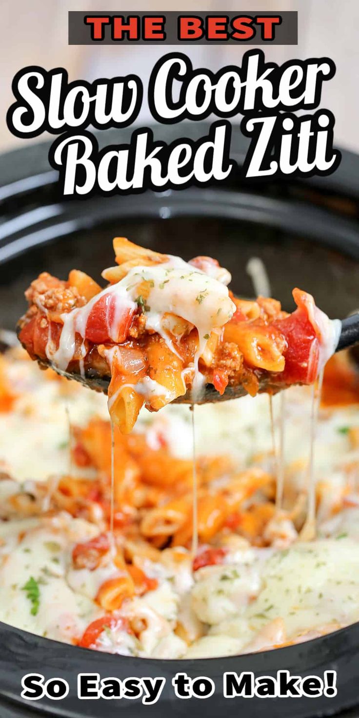 the best slow cooker baked ziti so easy to make