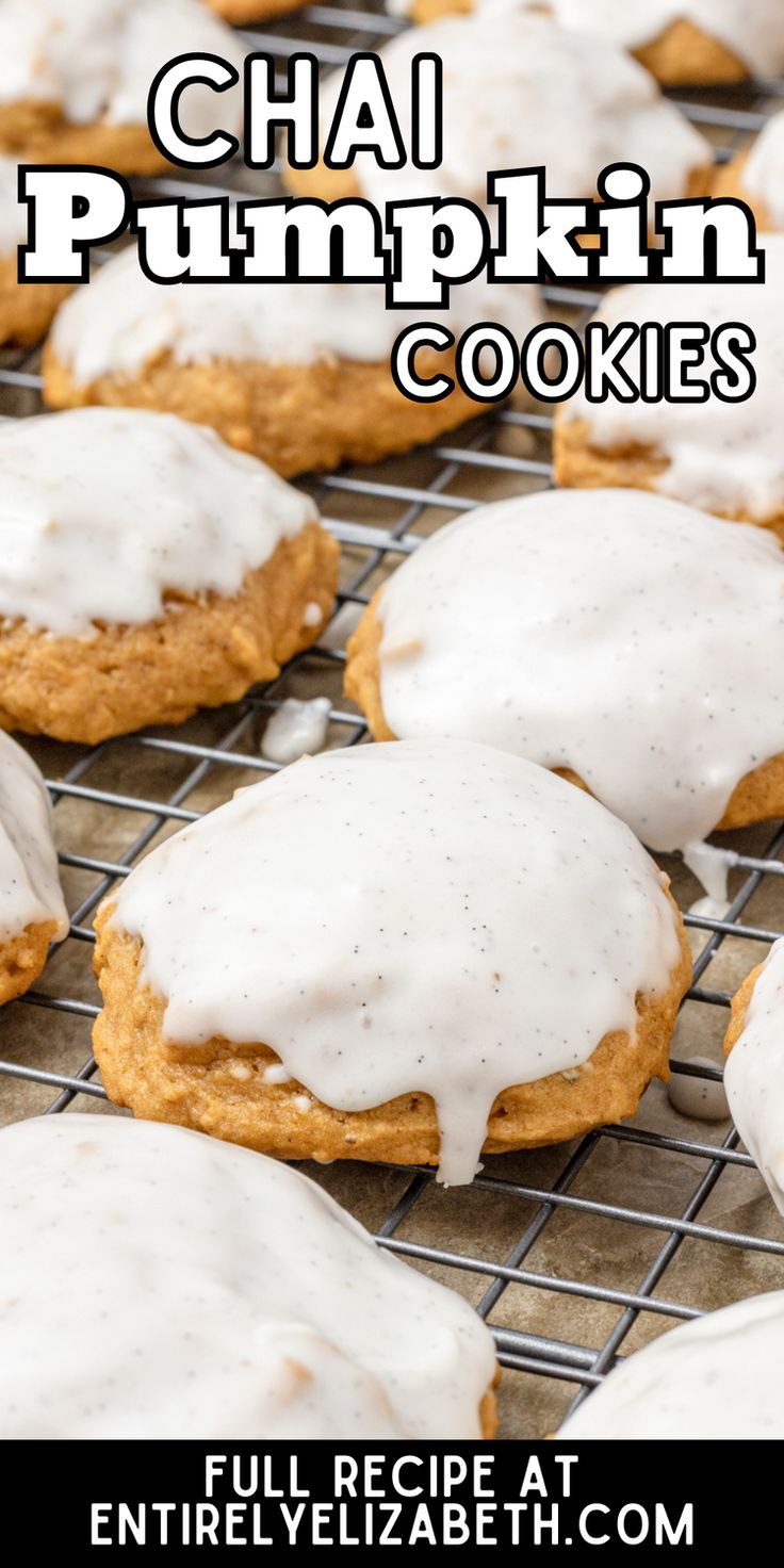 pumpkin cookies with white icing are cooling on a wire rack and the words, chai pumpkin cookies