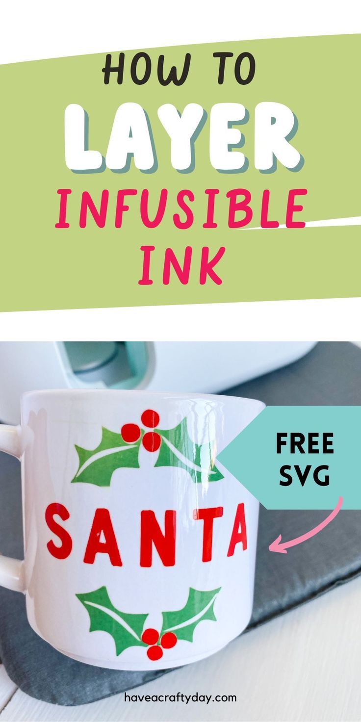 a coffee mug with the words how to layer infusible ink and free svg