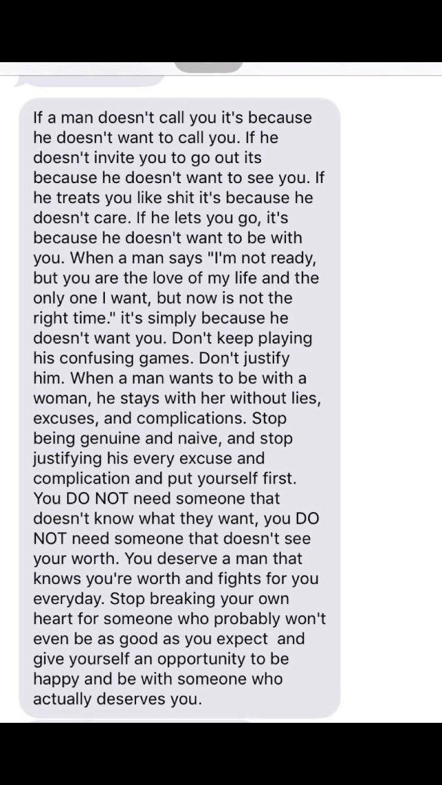 an image of someone's text on their cell phone that reads, if a man doesn't call you it's because he doesn't