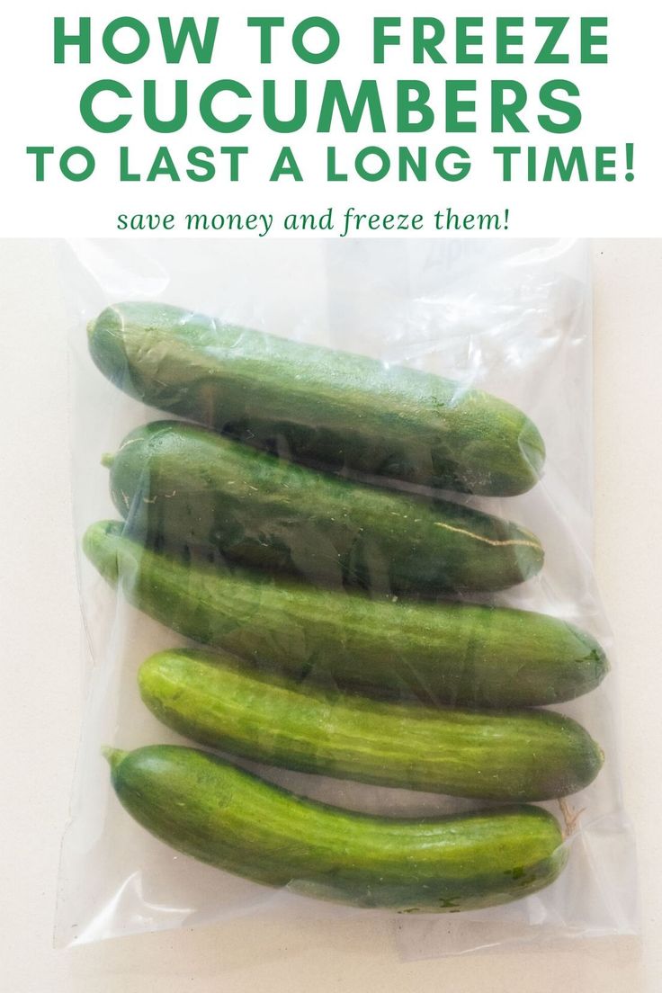 cucumbers in plastic bag with text how to freeze cucumbers to last a long time save money and freeze them