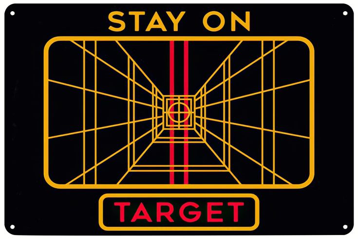 a sign that says stay on target with an image of a tunnel in the center