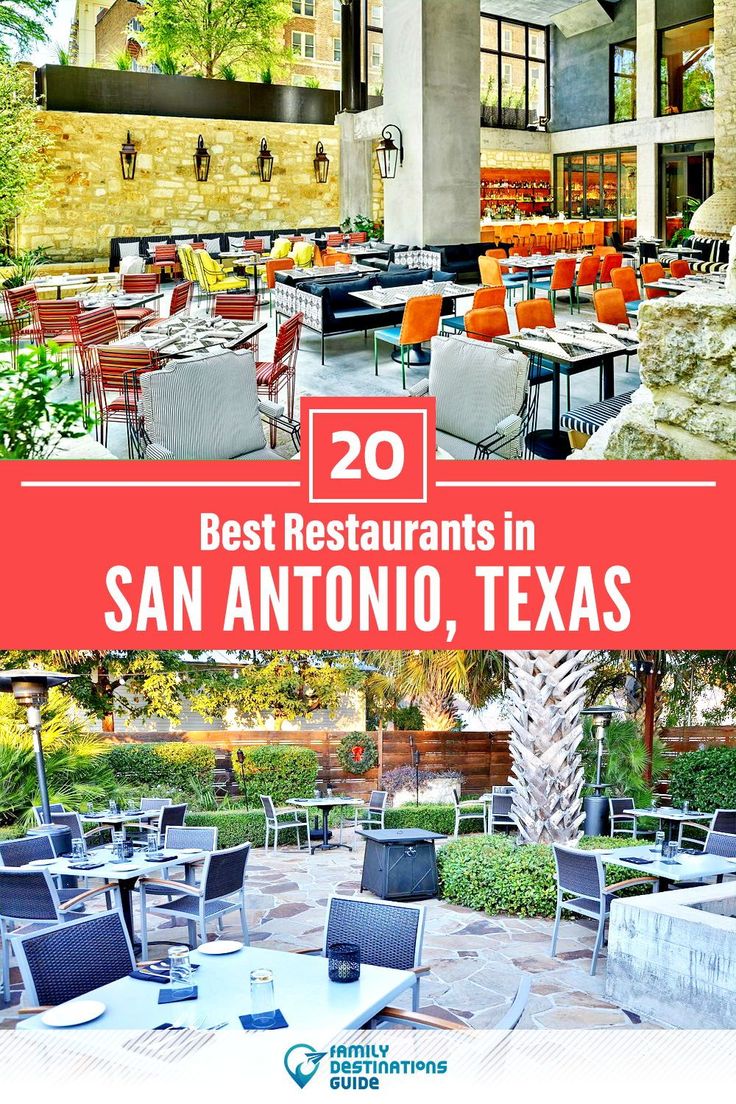 an outdoor dining area with tables and chairs in the foreground text reads 20 best restaurants in san antonio, texas