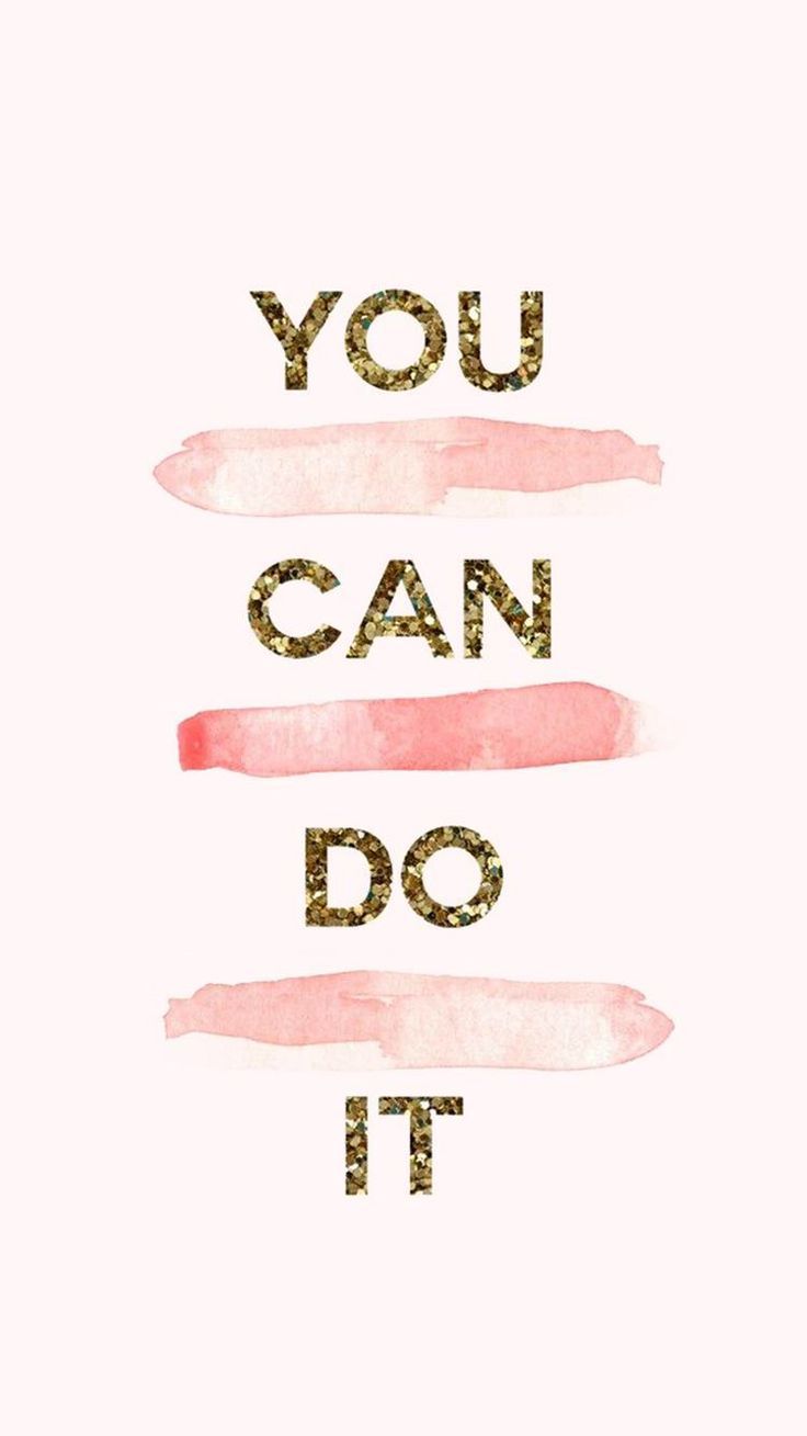 the words you can do it are painted in gold and pink