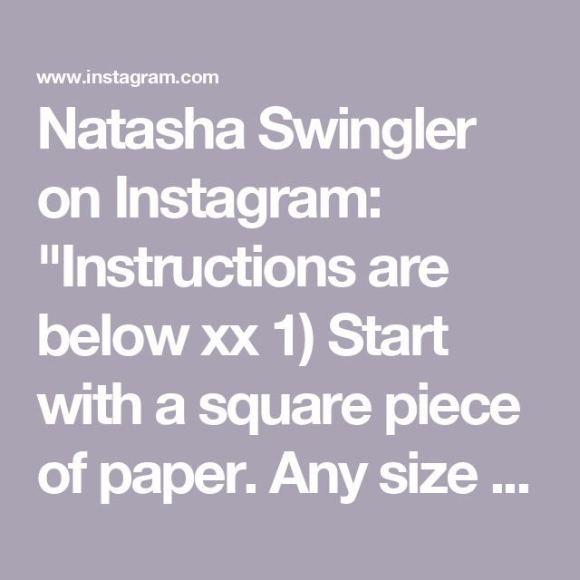 the text reads nathan swinger on instagram instructions are below x 1 start with a square piece of paper any size