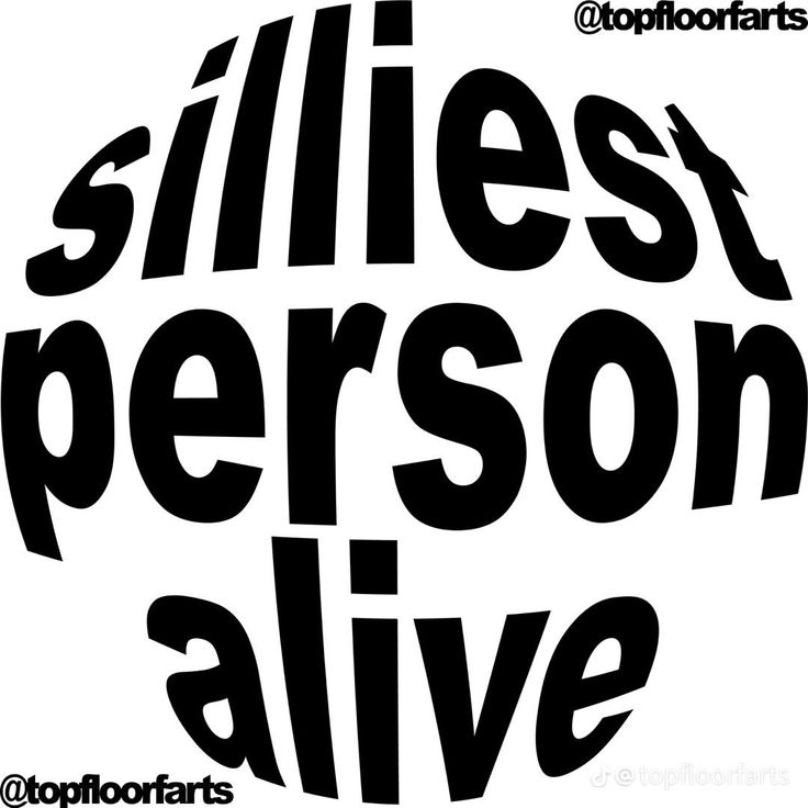 a black and white poster with the words'stillest person alive'on it