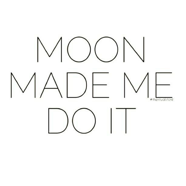 the words moon made me do it are in black and white text on a white background