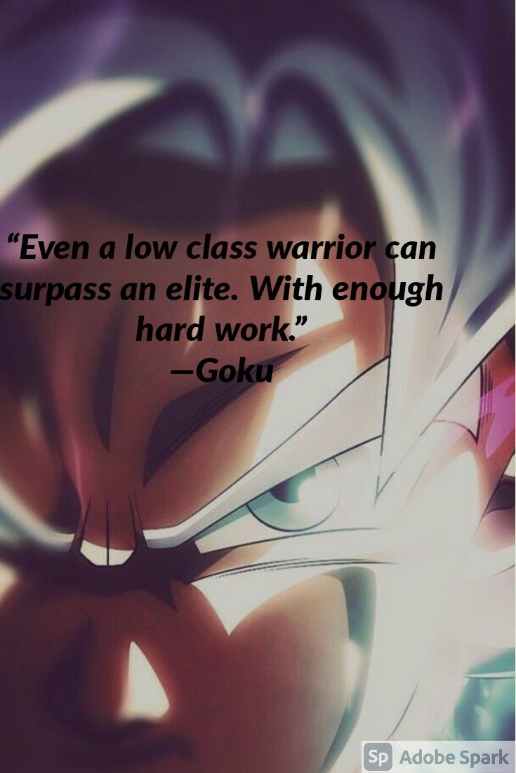 Goku quotes Goku Quotes Inspiration, Goku Motivation Wallpaper, Domestic Girlfriend Manga, Goku Motivation, Dragon Ball Quotes, Vegeta Quotes, Goku Quotes, Girlfriend Manga, Dbz Quotes