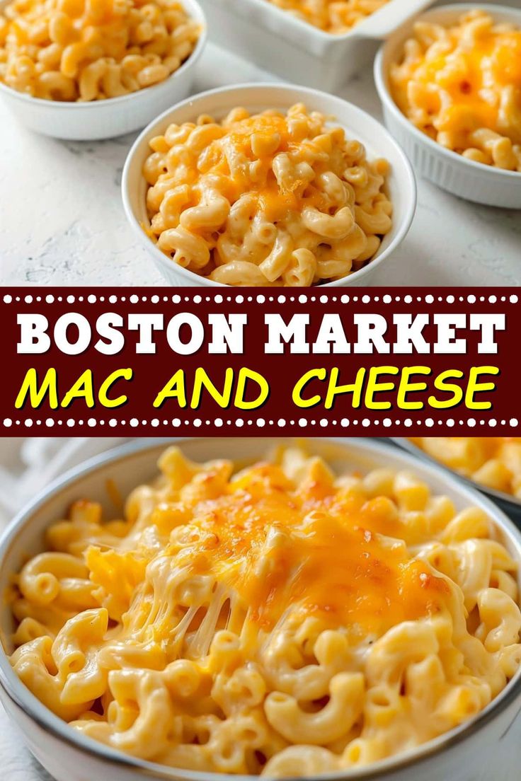 macaroni and cheese in white bowls with text overlay that reads boston market mac and cheese