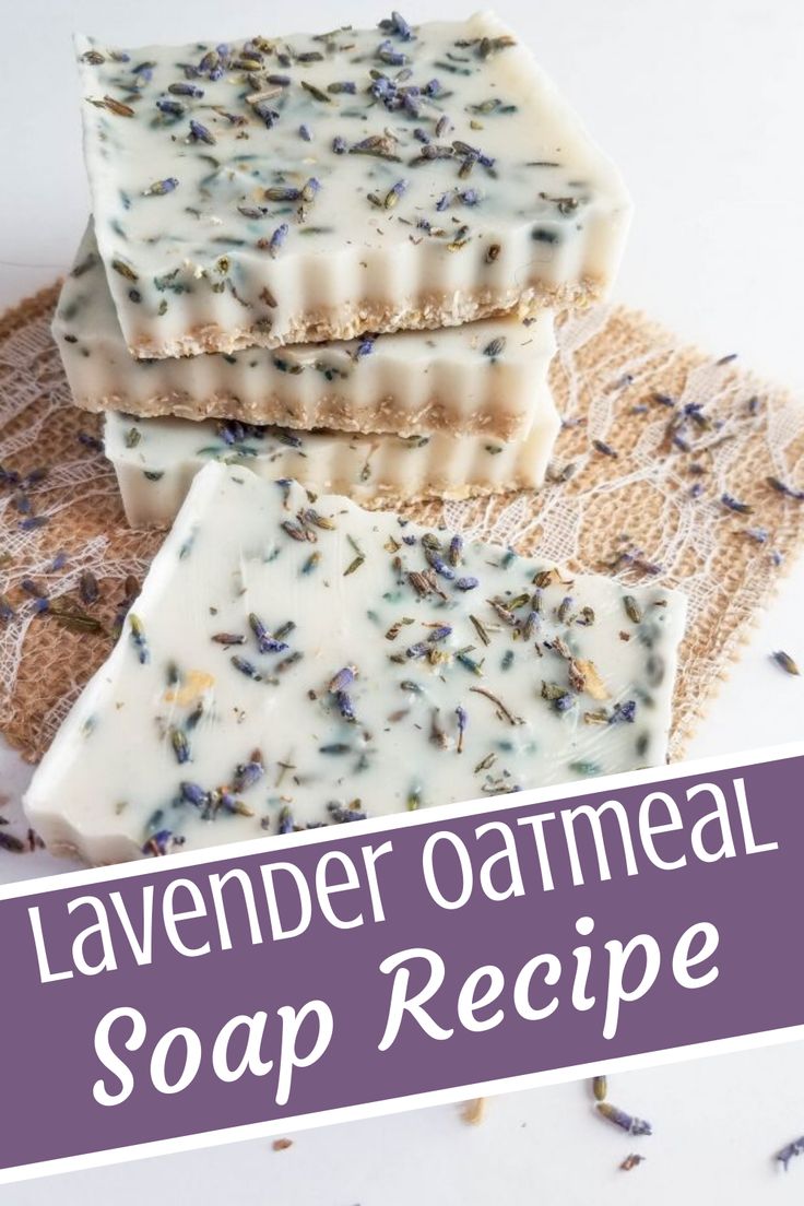 lavender oatmeal soap recipe with text overlay