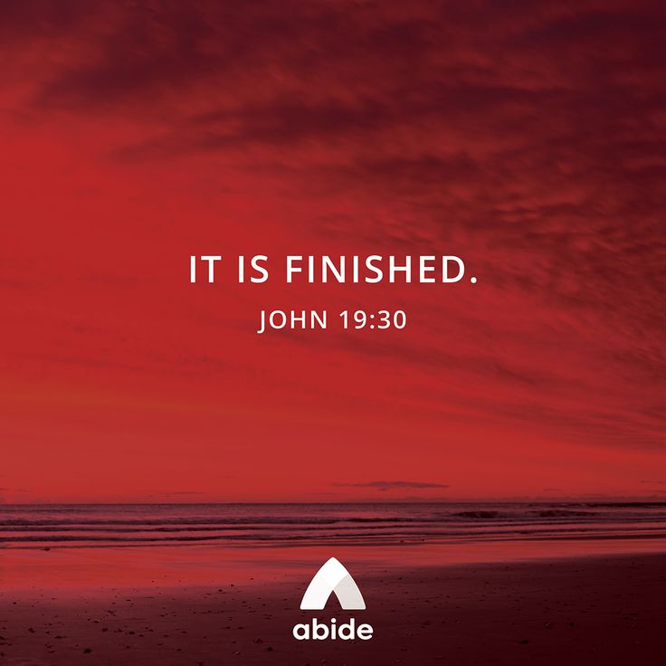 a red sky with the words, it is finished john 13 30 on top of it