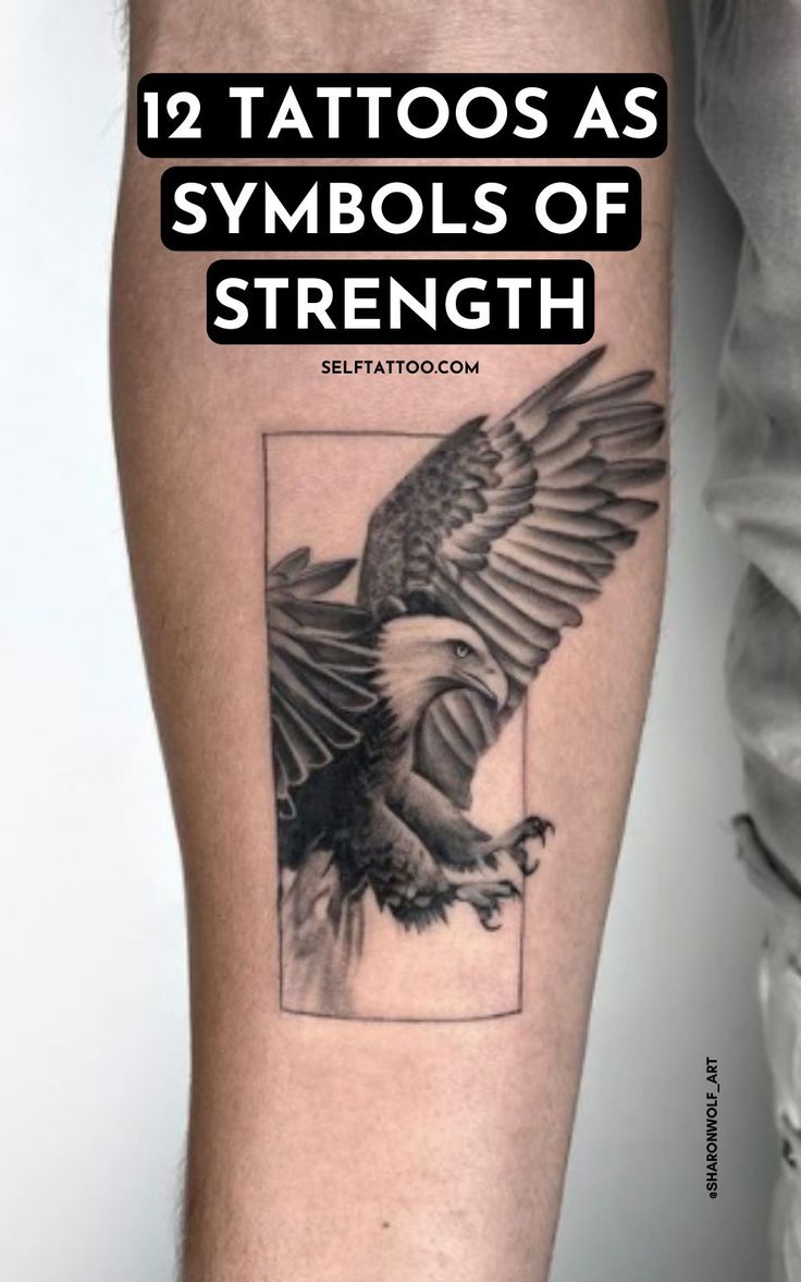 a tattoo with an eagle on it and the words, 12 tattoos as symbols of strength