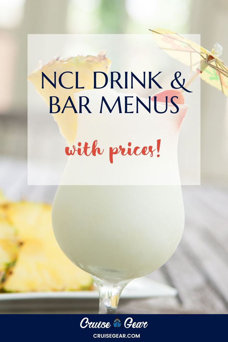 a drink with pineapple on the side and text that reads ncl drink & bar menus with price