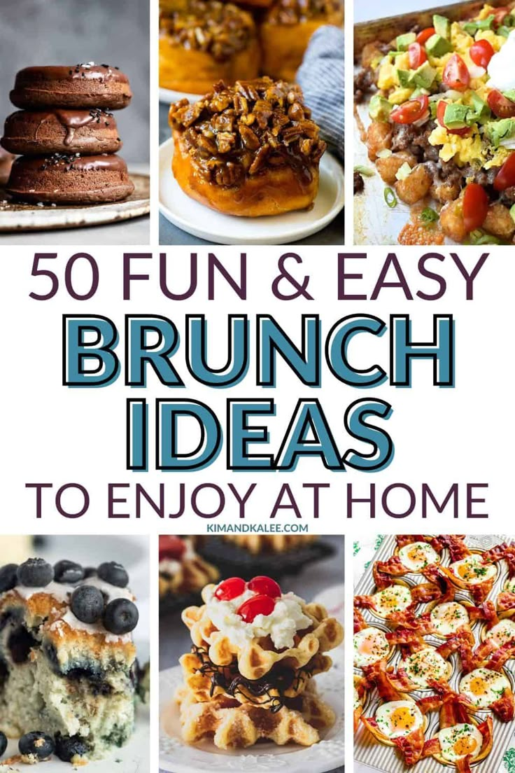 the cover of 50 fun and easy brunch ideas to enjoy at home, with images