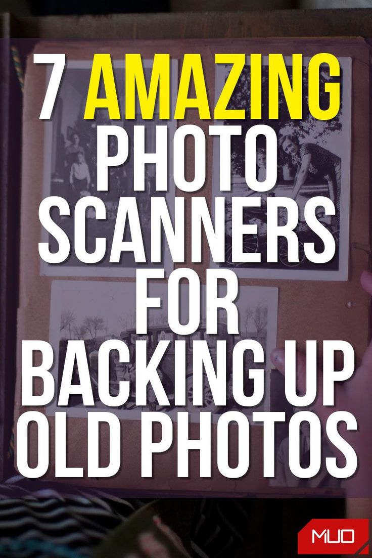 an old book with the title 7 amazing photo scanners for backing up old photos