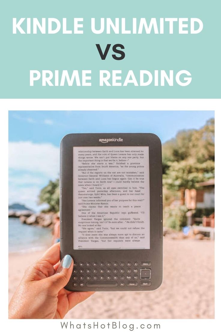 someone is holding up a kindle on the beach with text that reads kindle unlimited vs prime reading