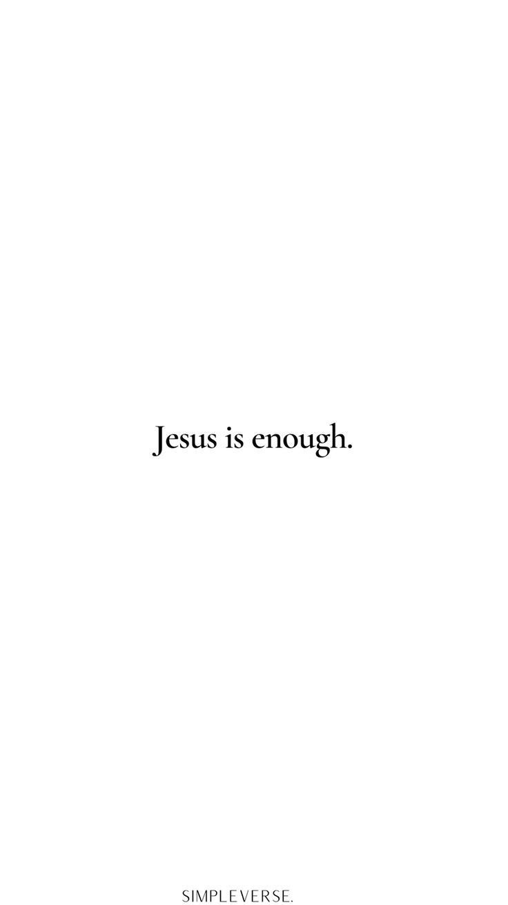 the words jesus is enough are in black and white