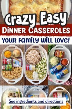 the cover of crazy easy dinner casseroles, with pictures of different dishes and ingredients