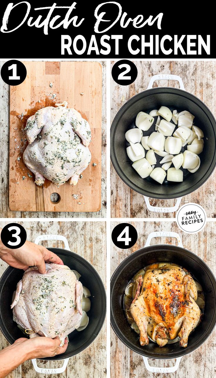 the steps to roast chicken in a cast iron skillet with text overlay that says dutch oven roast chicken