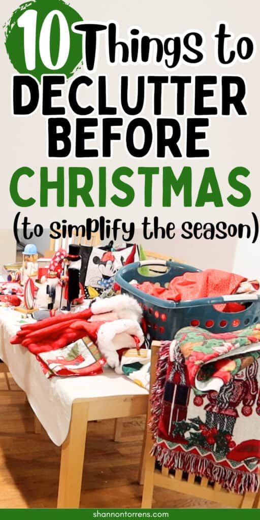 a table with clothes on it and the words 10 things to declutter before christmas to simfy the season