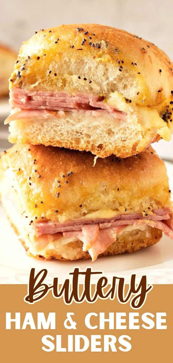 two ham and cheese sliders stacked on top of each other with text overlay