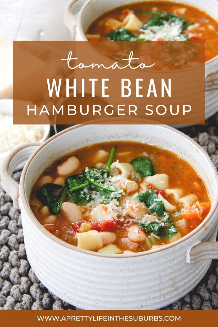 two bowls of white bean hamburger soup with spinach and cheese on the side, text overlay