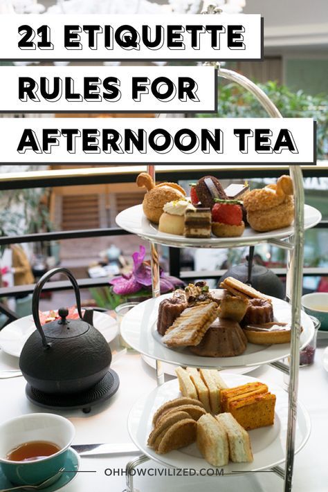 the words tea etiquette rules are overlaid with images of pastries and desserts