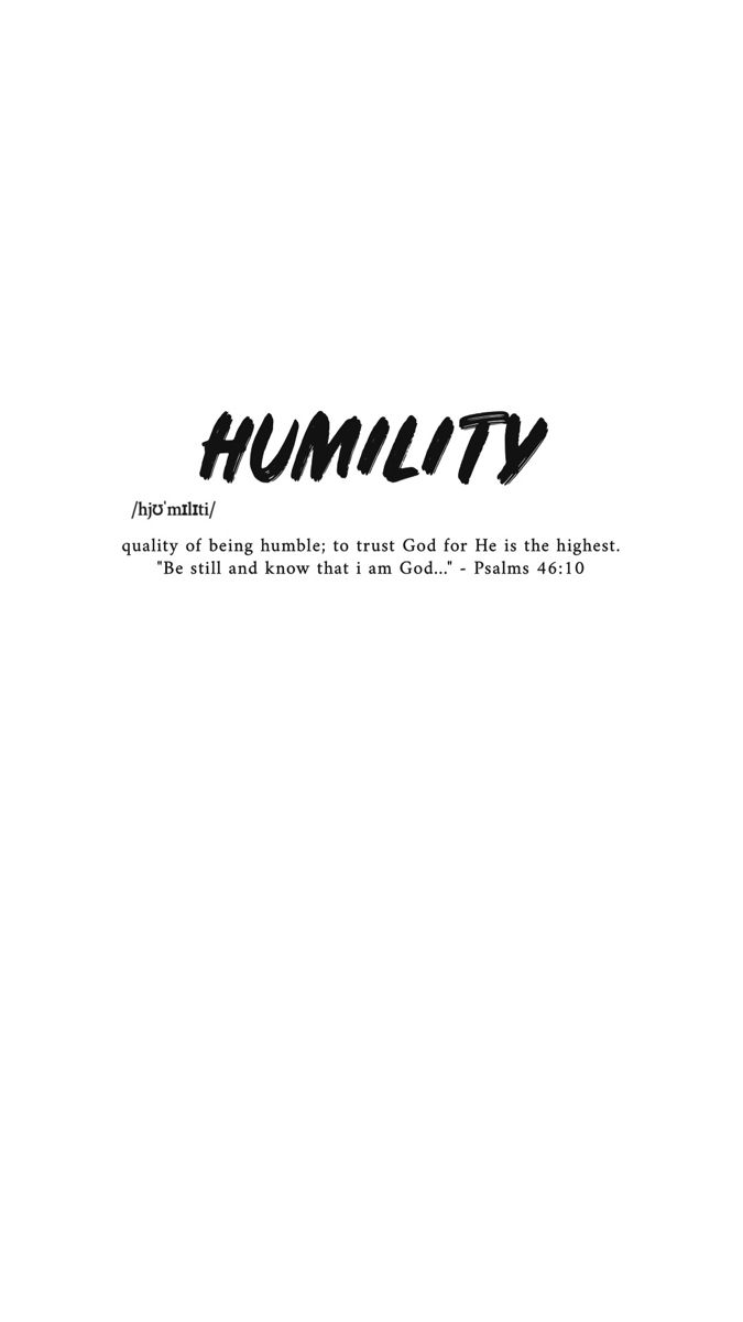 the words humility are written in black ink