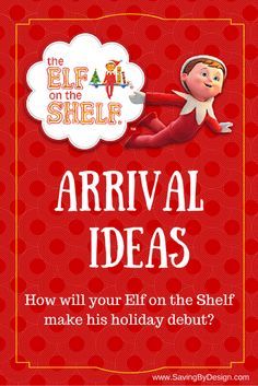 the elf in the shelf arrival ideas how will your elf on the shelf make his holiday debt?