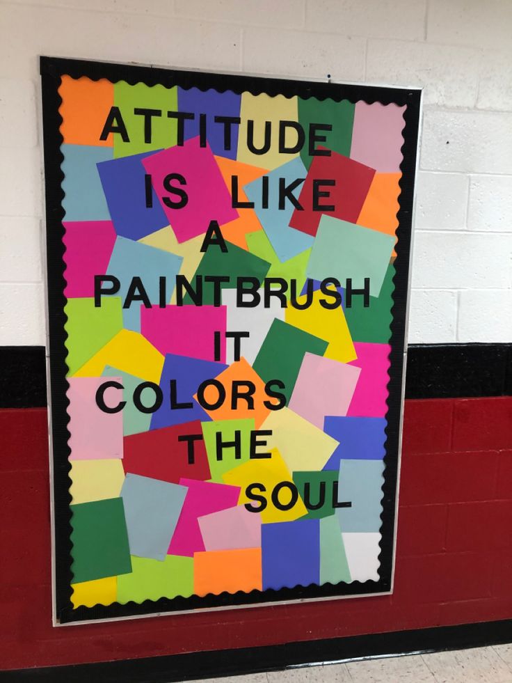 a poster with words written on it that says attitude is like a paintbrush at colors the soul