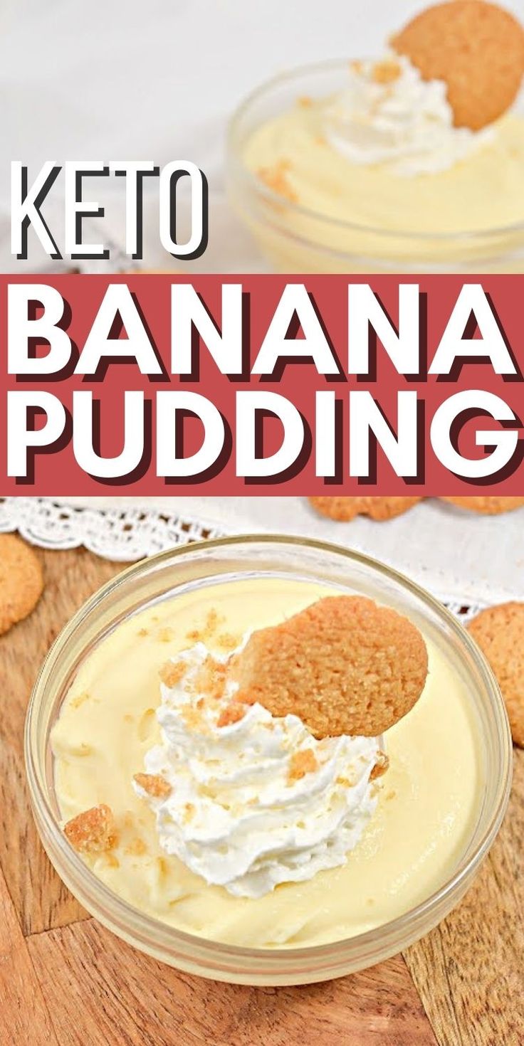 keto banana pudding in a glass bowl on a wooden table with the text overlay