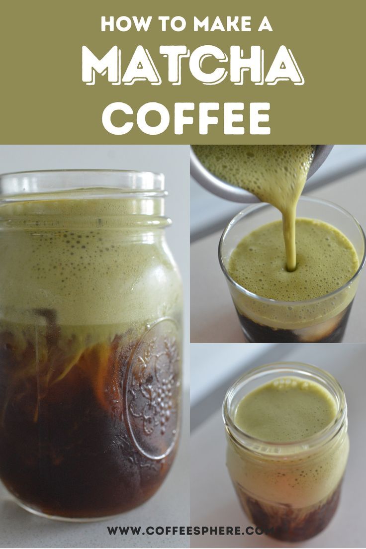 how to make a matcha coffee in a mason jar with instructions for making it