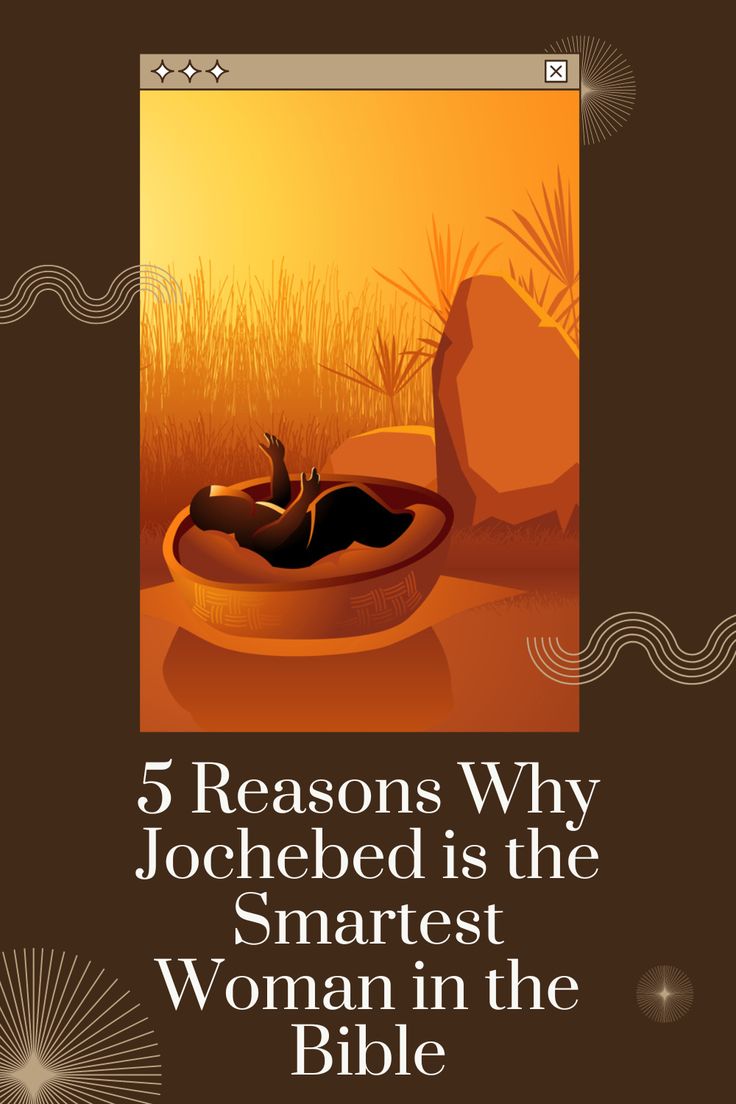 a book cover with an image of a woman in a bowl and the title, 5 reasons why joghebed is the smart woman in the bible