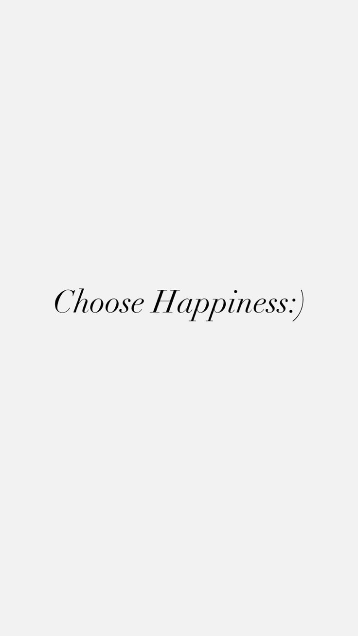 the words choose happiness written in black on a white background