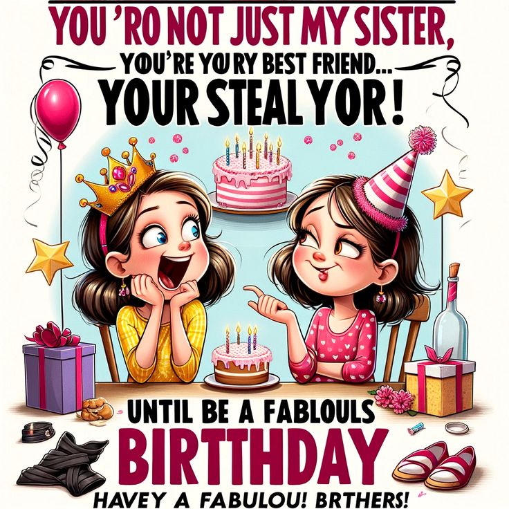 Unleash a burst of sibling love with our collection of birthday memes for your sister! 🎂👭 Whether she's the queen of sass or the sweetheart of the family, these memes are perfect to tickle her funny bone and warm her heart. Celebrate her special day with a touch of humor, a dash of wit, and all the inside jokes that have been shared through the years. #SisterBirthdayMeme #HappyBirthdaySis #SisterHumor #SiblingLove #FunnyBirthday #MemeMagic #SisterJokes #BirthdayLaughs #FamilyFun #SisSpecialDay Birthday Lines For Sister, Birthday Lines, Sister Birthday Wishes, Sister Jokes, Sister Happy Birthday, Birthday Greetings For Sister, 100 Birthday, Happy Birthday Sis, Sister Funny