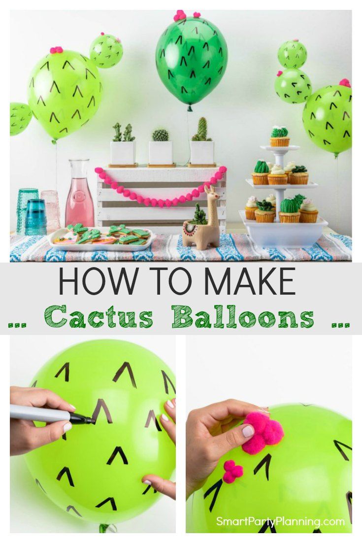 how to make cactus balloons at a birthday party