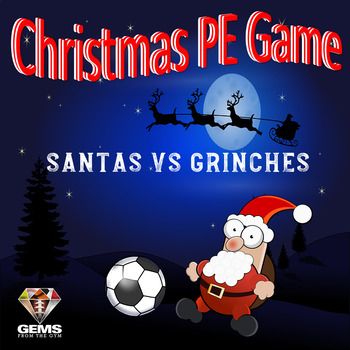 christmas pe game santa vs grinches