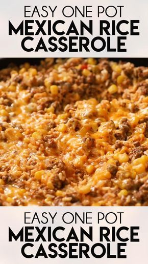 an advertisement for mexican rice casserole with the words easy one pot mexican rice casserole