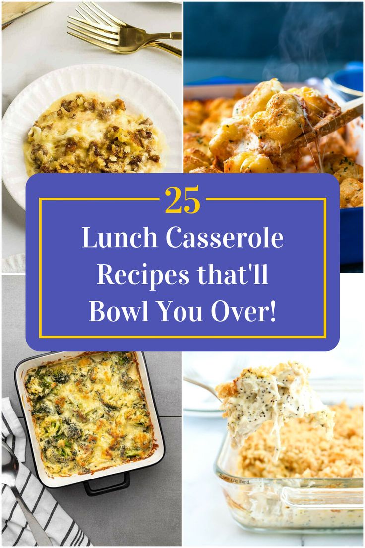 Collage of 4 lunch casserole recipes. Easy Lunch Casseroles, Easy Luncheon Ideas, Hearty Lunch Ideas, Lunch Casserole Recipes, Hot Lunch Ideas, Easy Healthy Casseroles, Delicious Lunch Ideas, Lunch Casserole, Baby Shower Luncheon